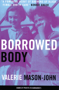 Borrowed Body - Mason-John, Valerie