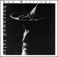 Borrowed Tales - Don Williams