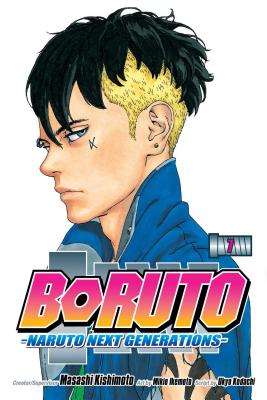 Boruto: Naruto Next Generations, Vol. 7 - Kishimoto, Masashi (Creator), and Kodachi, Ukyo