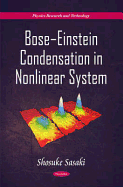 Bose-Einstein Condensation in Nonlinear System