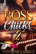 Boss Chicks 2