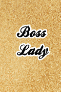 Boss Lady: Nice Blank Lined Notebook Journal Diary