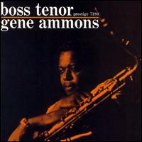 Boss Tenor [RVG Remaster] - Gene Ammons