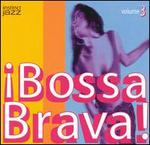 Bossa Brava!, Vol. 3