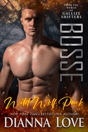 Bosse: Wild Wolf Pack from the world of Gallize Shifters