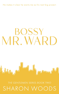 Bossy Mr. Ward Special Edition