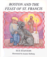 Boston and the Feast of St. Francis