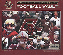Boston College Football Vault: The History of the Eagles