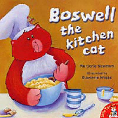 Boswell the Kitchen Cat - Newman, Marjorie