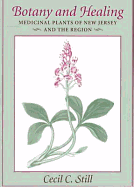 Botany and Healing: Medicinal Plants of New Jersey and the Region