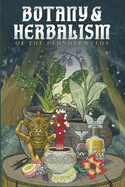 Botany & Herbalism of the Plunderwylds