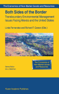 Both Sides of the Border: Transboundary Environmental Management Issues Facing Mexico and the United States