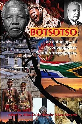 Botsotso: An Anthology of Contemporary South African Poetry - Horwitz, Allan Kolski (Editor), and Edwards, Ken (Editor)