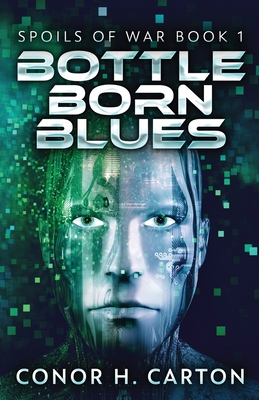 Bottle Born Blues - Carton, Conor H