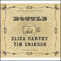 Bottle - Eliza Carthy & Tim Eriksen