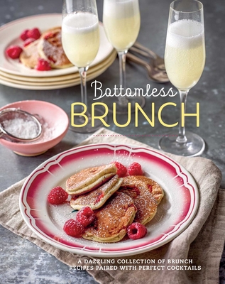 Bottomless Brunch: A Dazzling Collection of Brunch Recipes Paired with the Perfect Cocktail - Ryland Peters & Small