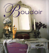 Boudoir: Creating the Bedroom of Your Dreams