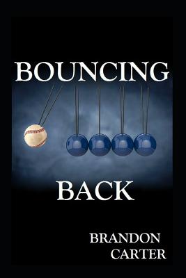 Bouncing Back - Carter, Brandon