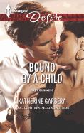 Bound by a Child