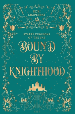 Bound By Knighthood - Chapelway, Nicki