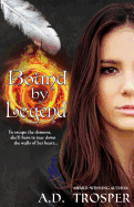 Bound by Legend: A Bound Novel