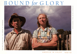 Bound for Glory: America in Color 1939-43