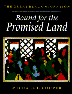 Bound for the Promised Land: The Great Black Migration