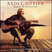 Bound for the Promised Land - Andy Griffith