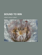 Bound to Win