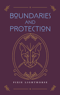Boundaries and Protection