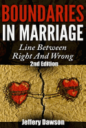 Boundaries: Boundaries in Marriage: Line Between Right and Wrong