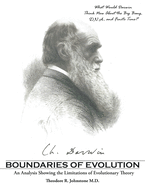 Boundaries of Evolution: An Analysis Showing the Limitations of Evolutionary Theory