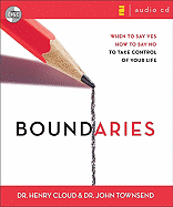 Boundaries: When to Say Yes, How to Say No