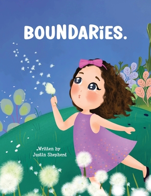 Boundaries. - Shepherd, Justin