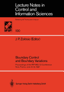 Boundary Control and Boundary Variations: Proceedings of the Ifip Wg 7.2 Conference, Nice, France June 10-13, 1987