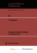 Boundary Element Analysis of Viscous Flow