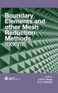 Boundary Elements and Other Mesh Reduction Methods XXXVIII