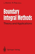 Boundary Integral Methods: Theory and Applications