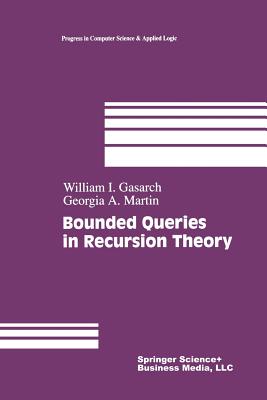 Bounded Queries in Recursion Theory - Levine, William, and Martin, Georgia