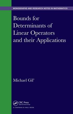 Bounds for Determinants of Linear Operators and their Applications - Gil', Michael