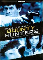 Bounty Hunters - George Erschbamer