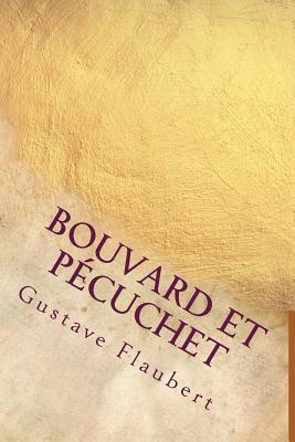 Bouvard Et Pecuchet - Flaubert, Gustave