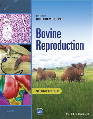 Bovine Reproduction - Hopper, Richard M. (Editor)