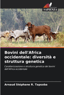 Bovini dell'Africa occidentale: diversit e struttura genetica