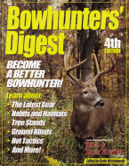 Bowhunter's Digest - Michalowski, Kevin (Editor)