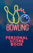 Bowling: Personal Score Book