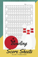 Bowling Score Sheets: Bowling Score Log Over 110 Pages/6 x 9 Format