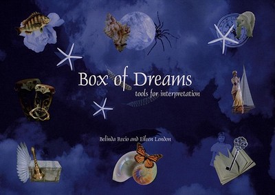 Box of Dreams: Tools for Interpretation - Recio, Belinda, and London, Eileen