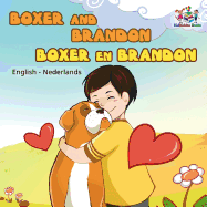 Boxer and Brandon Boxer en Brandon: English Dutch