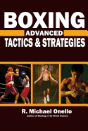 Boxing: Advanced Tactics and Strategies